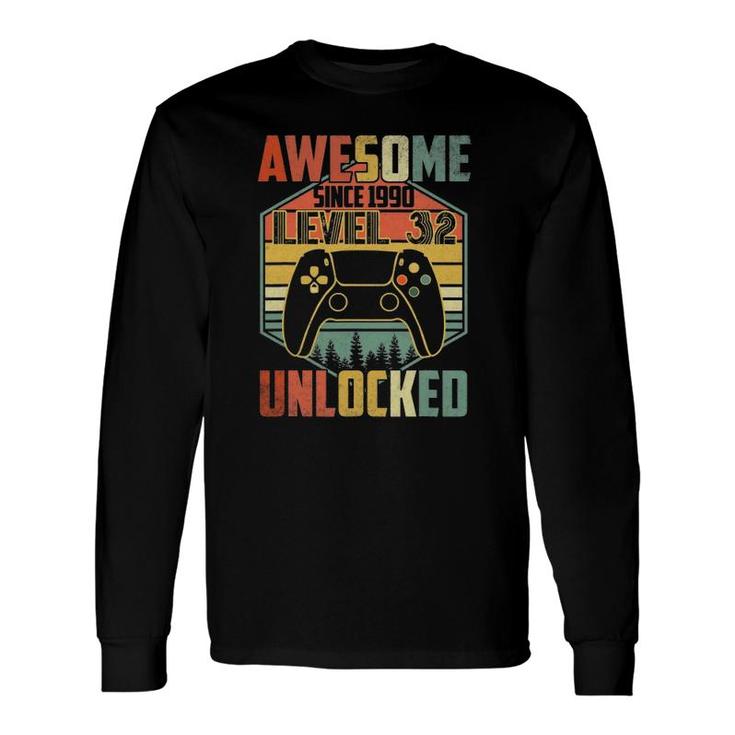 32 Years Old Birthday Awesome Since 1990 Video Gamer Long Sleeve T-Shirt