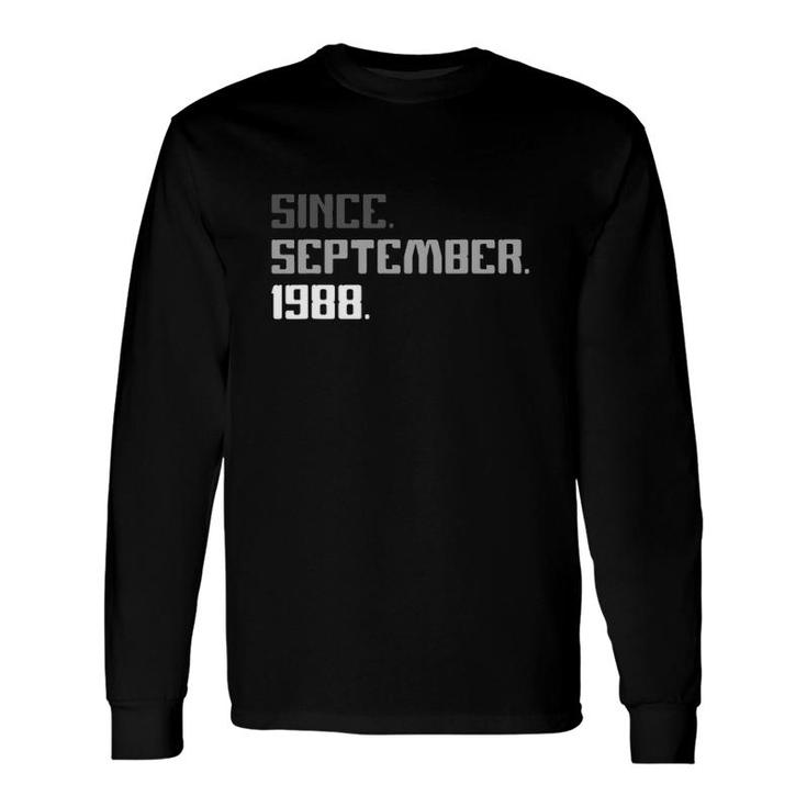 33Rd Birthday 33 Years Old Legend Since September 1988 Ver2 Long Sleeve T-Shirt