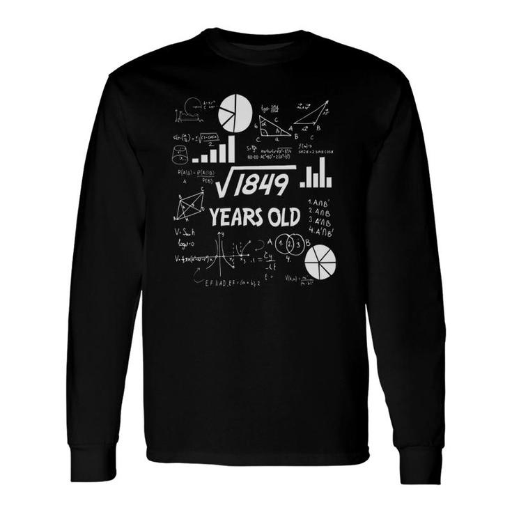 43Rd Birthday Science Square Root Math 43 Years Old Bday Nerd Long Sleeve T-Shirt