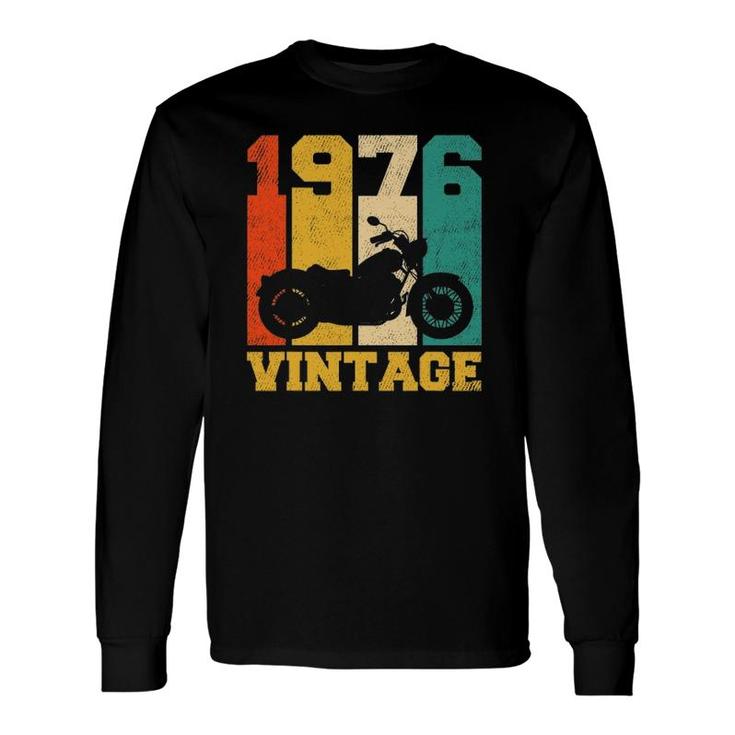 45 Years Old Vintage 1976 Motorcycle 45Th Birthday Long Sleeve T-Shirt