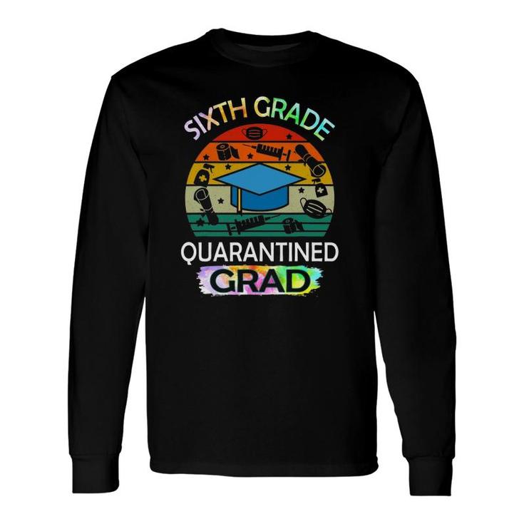 6Th Grade Graduation Quarantine Senior 2021 Graduate Long Sleeve T-Shirt