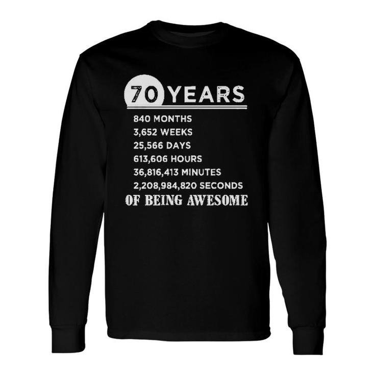 70Th Birthday 70 Years Old Anniversary Interesting 2022 Long Sleeve T-Shirt