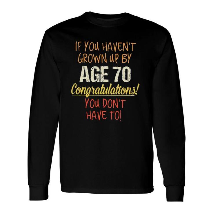 70Th Birthday Saying Aesthetic 2022 Long Sleeve T-Shirt