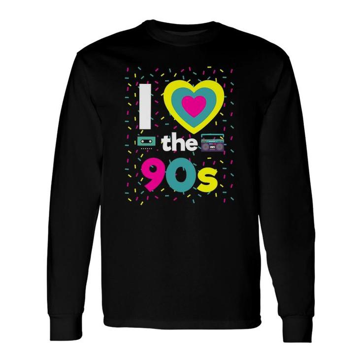 90S Outfit I Love The 90S Retro Party Dress Long Sleeve T-Shirt