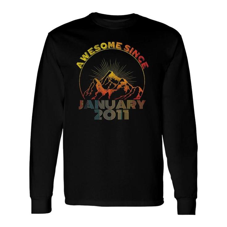 Awesome Since January 2011 11 Years Old 11Th Birthday Long Sleeve T-Shirt