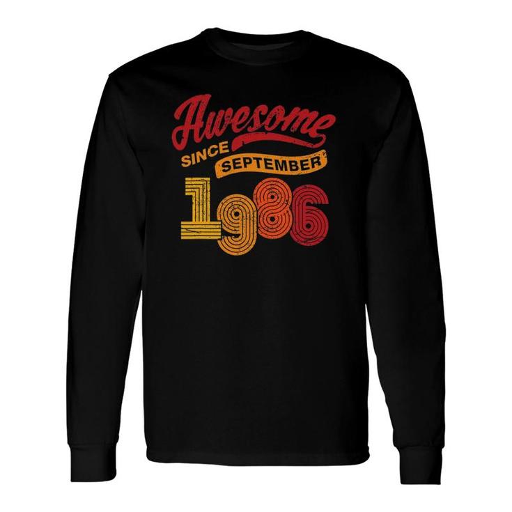 Awesome Since September 1986 35 Years Old 35Th Birthday Long Sleeve T-Shirt
