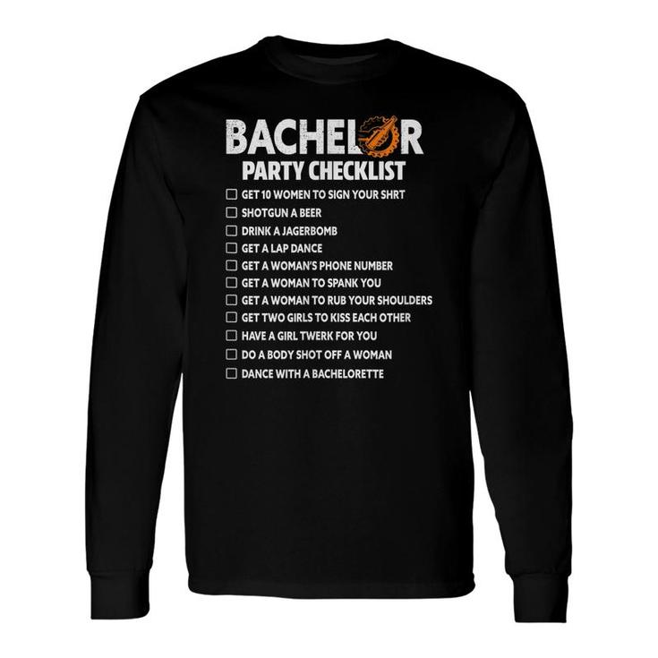Bachelor Party Checklist Groom Groomsmen Stag Party Wedding Long Sleeve T-Shirt
