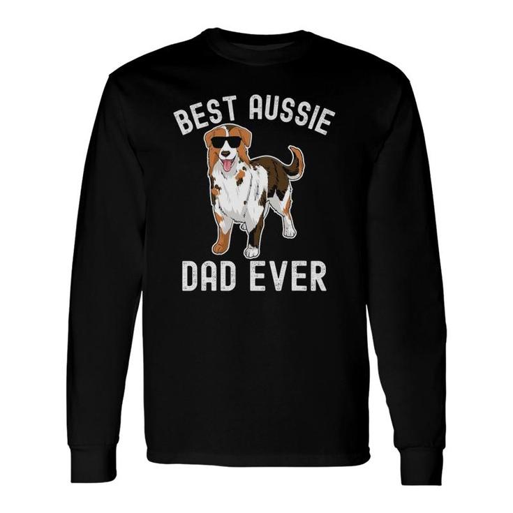 Best Aussie Dad Ever Australian Shepherd Dad Fathers Day Men Long Sleeve T-Shirt