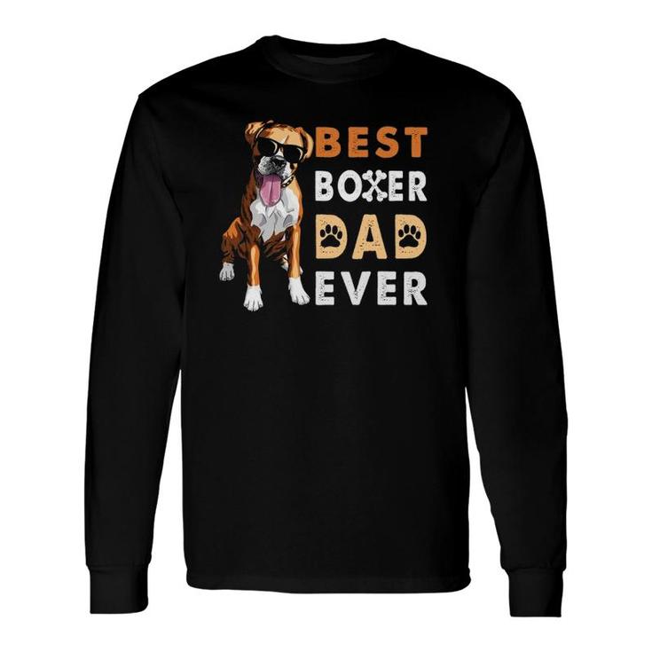 Best Boxer Dad Ever Boxer Dog Dad Fathers Day Long Sleeve T-Shirt