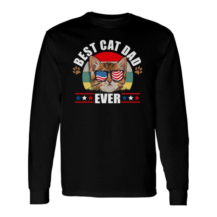 Best Cat Dad Ever Cat Father Father Day Patriotic Men Long Sleeve T-Shirt