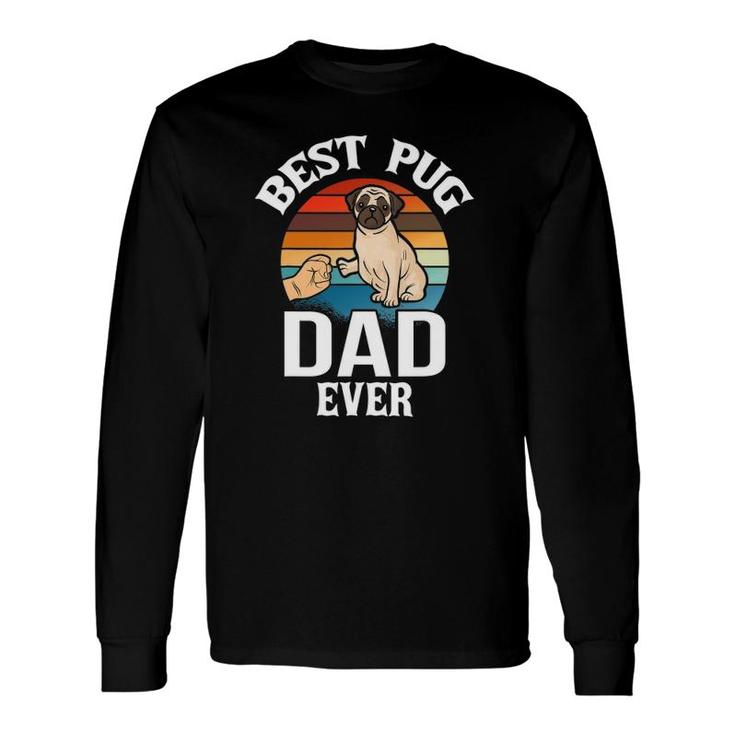 Best Dog Dad Ever Pug Retro Vintage Long Sleeve T-Shirt