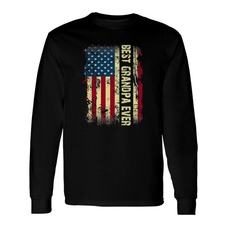 Best Grandpa Ever Vintage American Flag Fathers Day Tee Long Sleeve T-Shirt