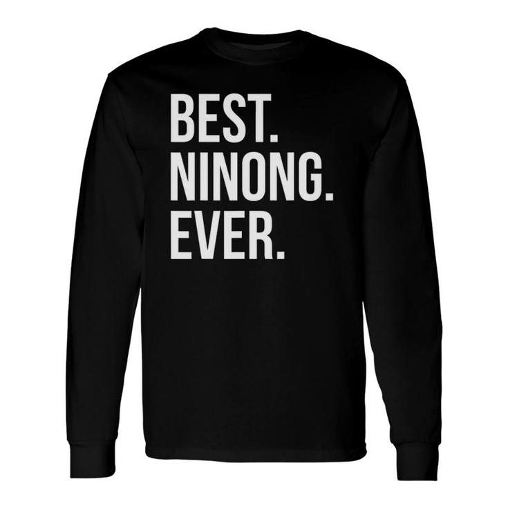 Best Ninong Ever Godfather Pinoy Filipino Long Sleeve T-Shirt T-Shirt
