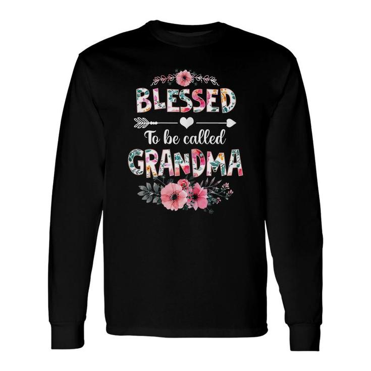 Blessed To Be Called Grandma Grandma Long Sleeve T-Shirt