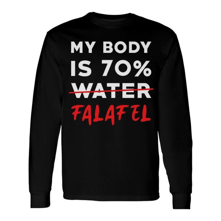 My Body Is 70 Falafel Long Sleeve T-Shirt