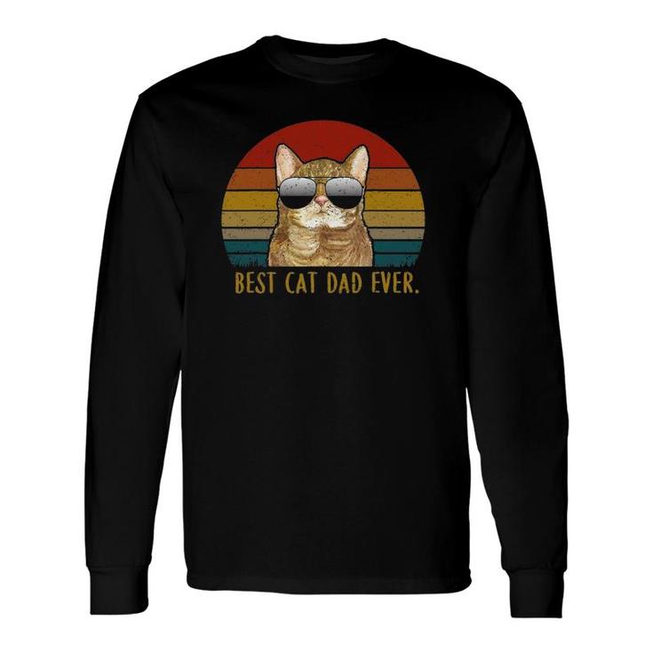 Cats 365 Best Cat Dad Ever Long Sleeve T-Shirt