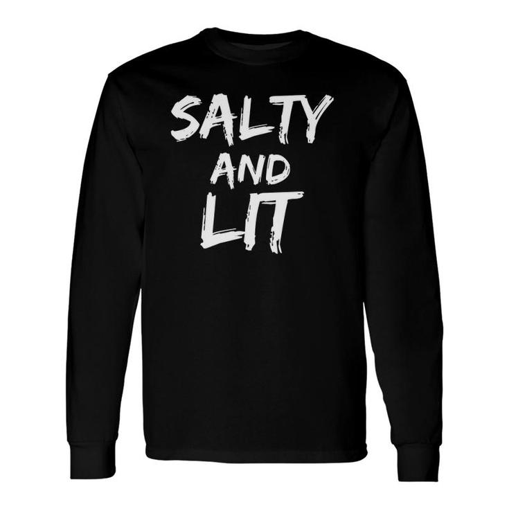 Christian Bible Verse Quote Faith Saying Salty And Lit Long Sleeve T-Shirt