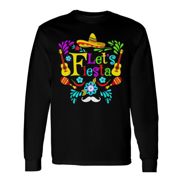 Cinco De Mayo Party Lets Fiesta Mexican Fiesta Party Long Sleeve T-Shirt