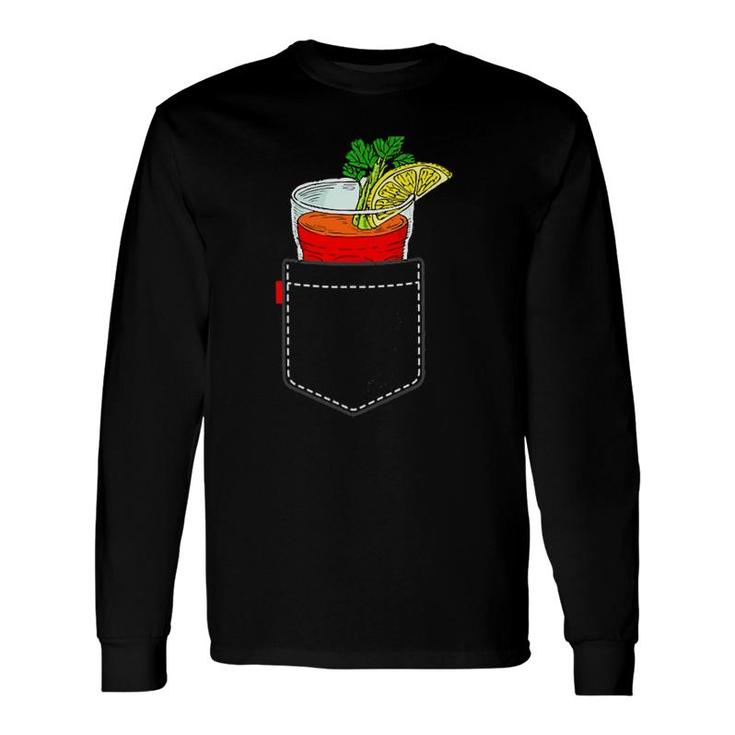 Cocktail To Go In Chest Pocket Bloody Mary Long Sleeve T-Shirt T-Shirt