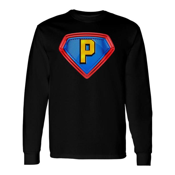 Cool Super P Alphabet Cute Initial Monogram Letter P Graphic Long Sleeve T-Shirt T-Shirt