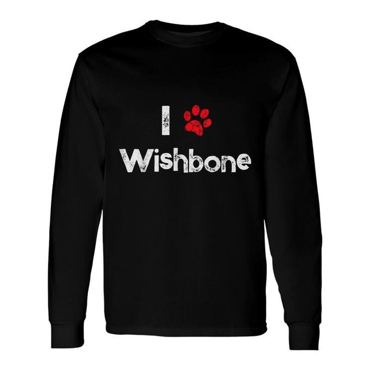 Cute Dog Name Wishbone Pet Puppy Dog Paw Lover Quote Long Sleeve T-Shirt