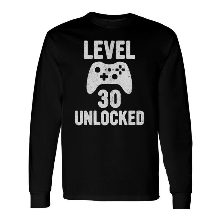 Cute Video Gamer 30Th Birthday Level 30 Unlocked Long Sleeve T-Shirt