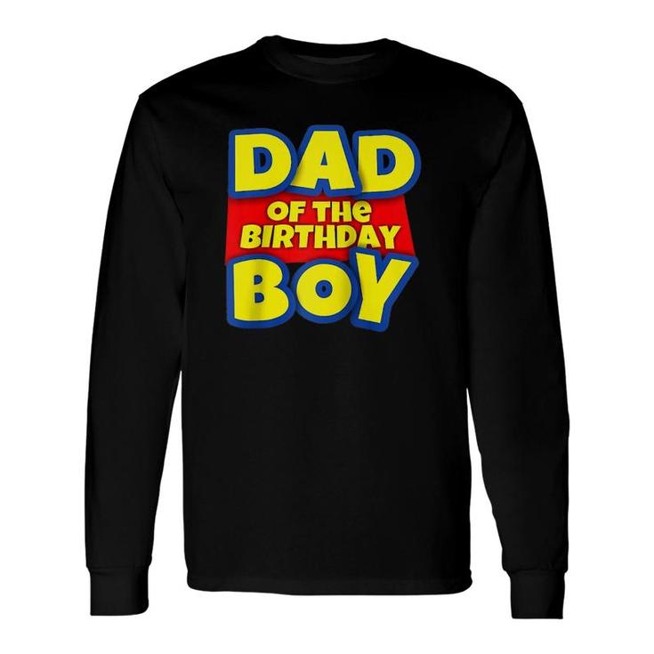 Dad Of The Birthday Boy Raglan Baseball Tee Long Sleeve T-Shirt T-Shirt
