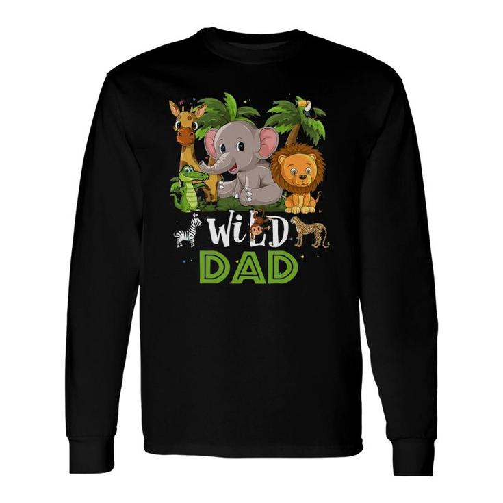 Dad Of The Wild Zoo Birthday Safari Jungle Animal Long Sleeve T-Shirt T-Shirt