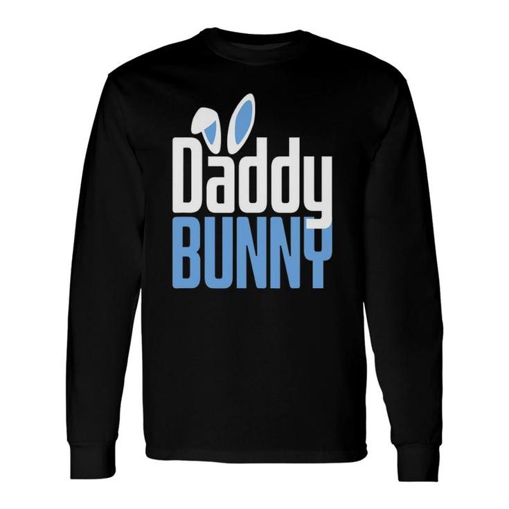 Easter Daddy Bunny Costume Matching Easter Long Sleeve T-Shirt