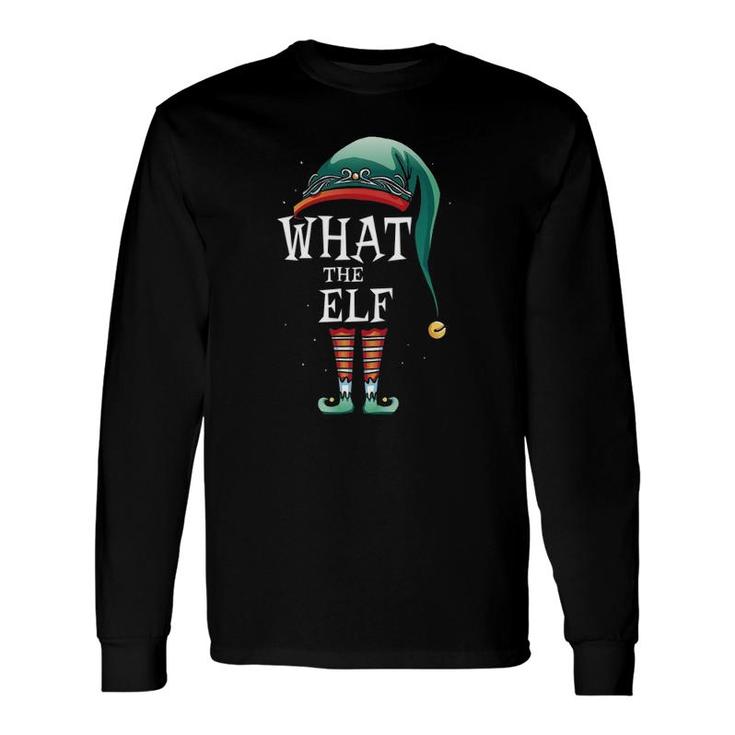 What The Elf Costume Matching Christmas Long Sleeve T-Shirt