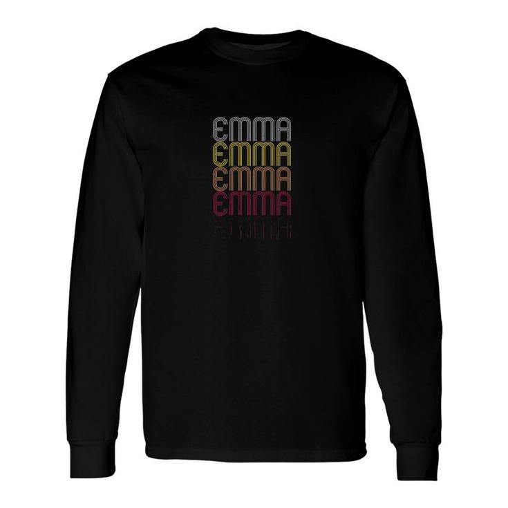 Emma Name Personalized First Name Long Sleeve T-Shirt