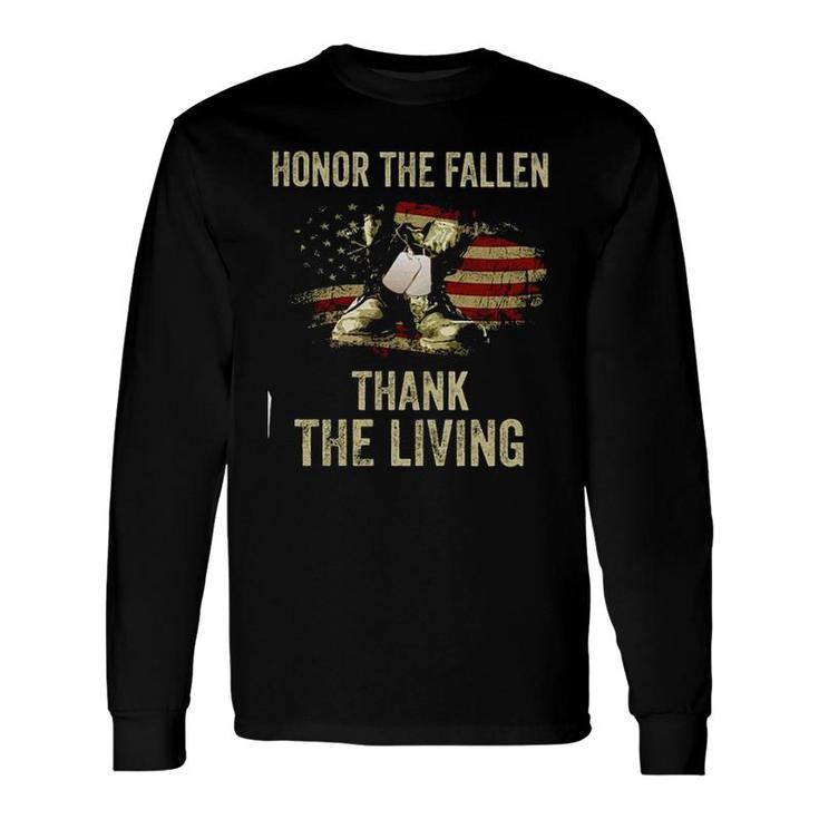 The Fallen Thank The Living Military Memorial Day New Trend 2022 Long Sleeve T-Shirt