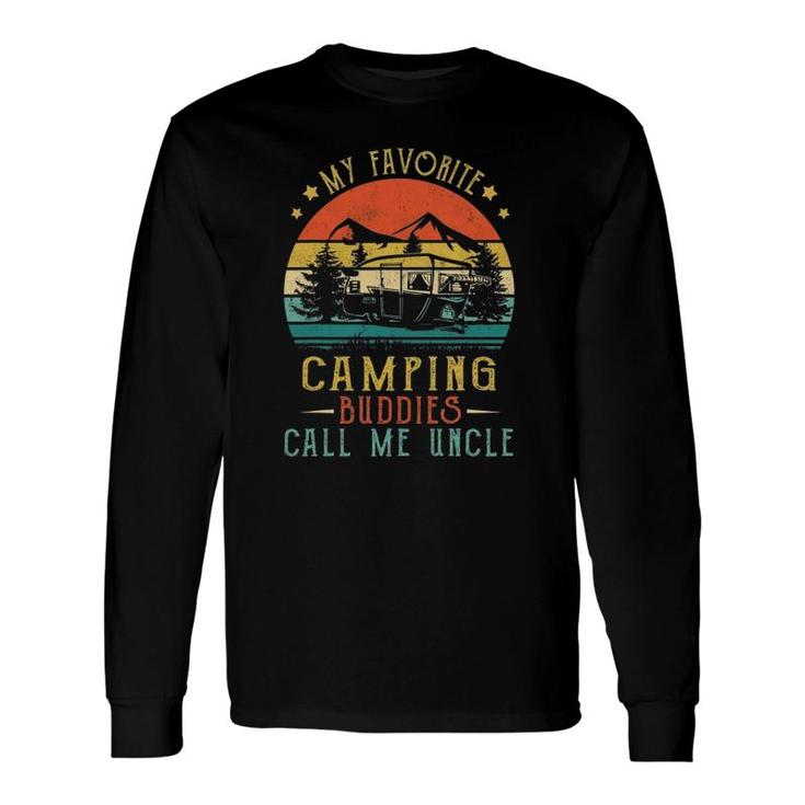 My Favorite Camping Buddies Call Me Uncle Vintage Fathers Long Sleeve T-Shirt