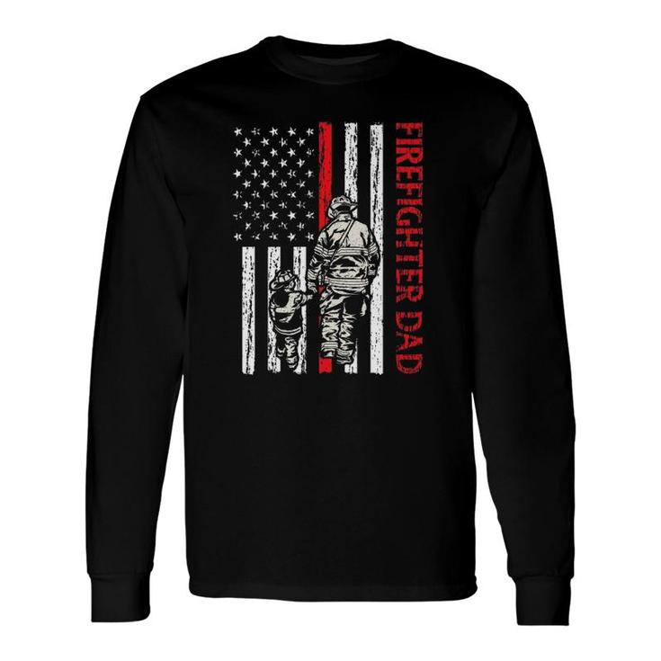 Firefighter Dad Fireman Usa Flag Thin Red Line Father Son Long Sleeve T-Shirt