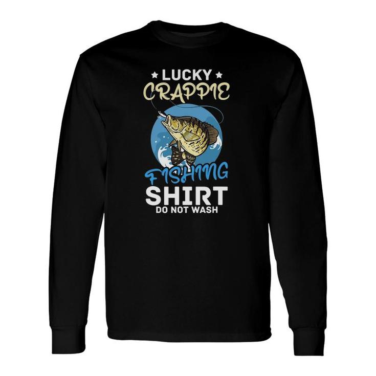 Fish Fisherman Lucky Crappie Fishing Long Sleeve T-Shirt T-Shirt