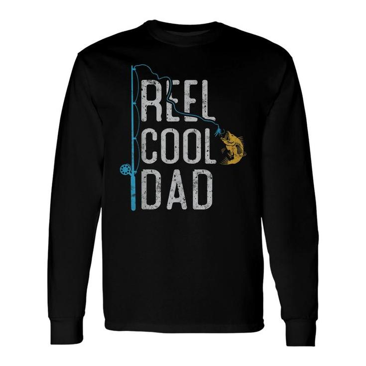 Fishing Reel Cool Dad Father’S Day For Fisherman Dad Long Sleeve T-Shirt