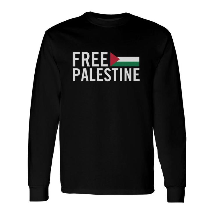 Free Palestine Palestinian Flag Protest Humanity Long Sleeve T-Shirt