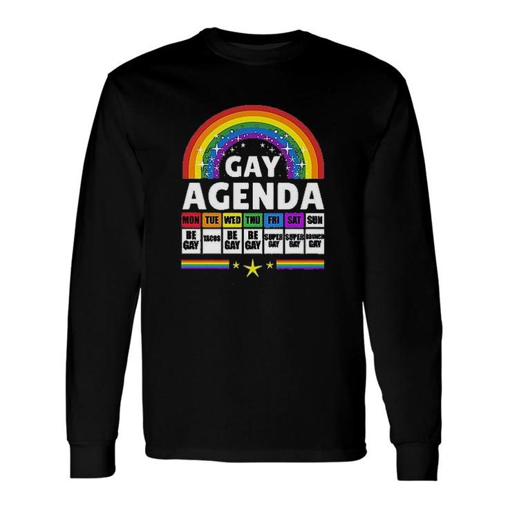 Gay Agenda Colorful Rainbow LGBT Pride Month Long Sleeve T-Shirt