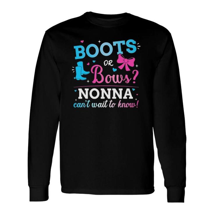 Gender Reveal Boots Or Bows Nonna Matching Baby Party Long Sleeve T-Shirt T-Shirt
