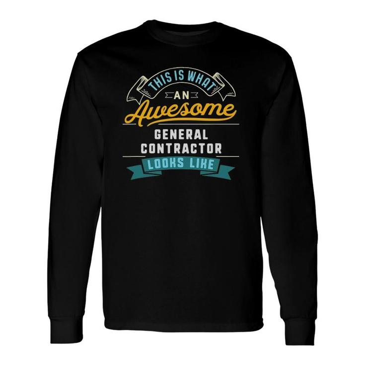 General Contractor Awesome Job Occupation Long Sleeve T-Shirt
