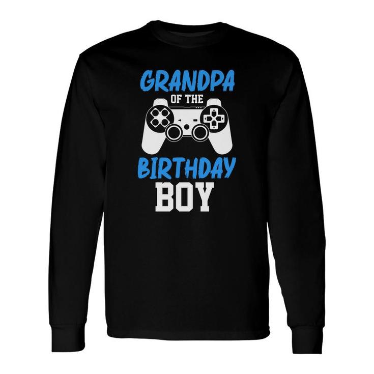 Grandpa Of The Birthday Boy Matching Video Gamer Blue Great Long Sleeve T-Shirt
