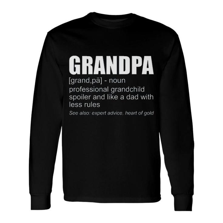 Grandpa Is Professional Grandchild Spoiler 2022 Trend Long Sleeve T-Shirt