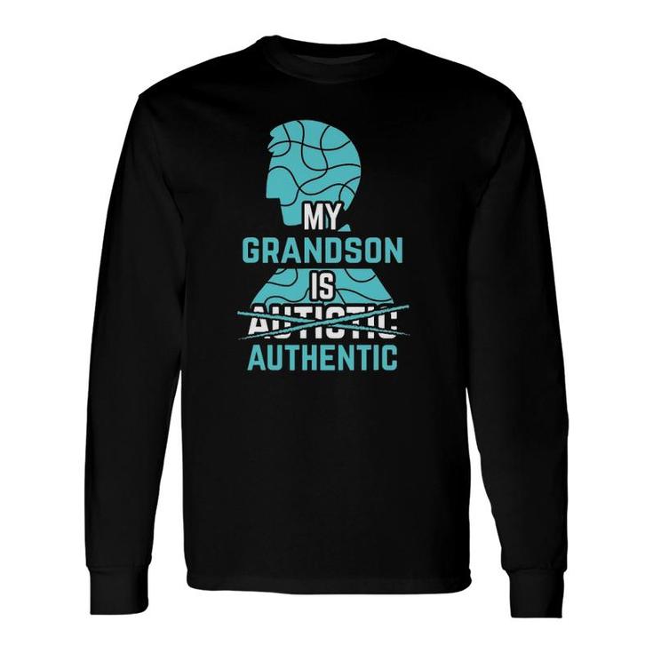 My Grandson Is Authentic Autism Awareness Autistic Spectrum Long Sleeve T-Shirt T-Shirt