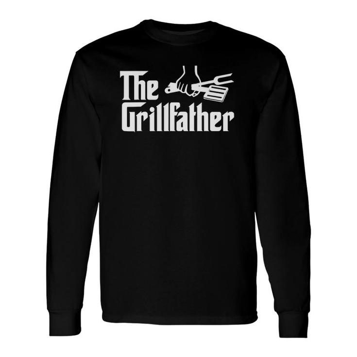 The Grillfather Cool Bbq Grill Chef Long Sleeve T-Shirt T-Shirt