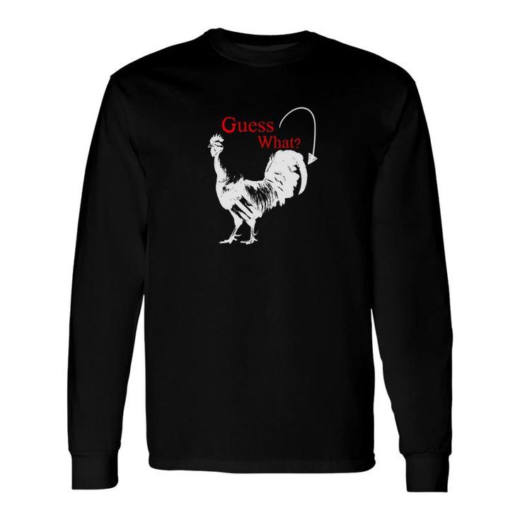 Guess What Chicken Butt Graphic Brown Long Sleeve T-Shirt