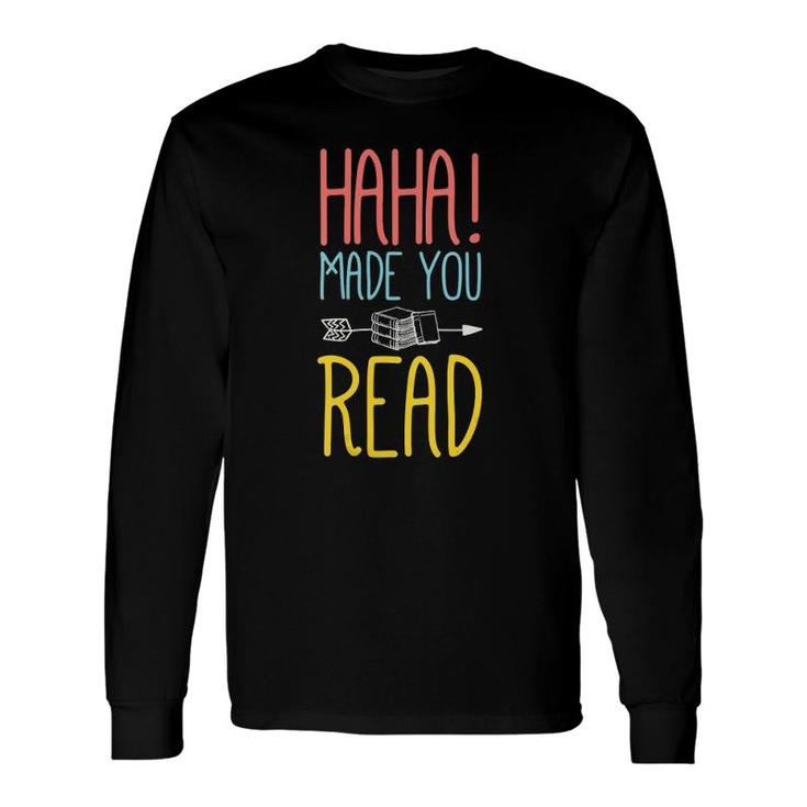 Haha Made You Read Cute School Teacher & Librarian V-Neck Long Sleeve T-Shirt T-Shirt