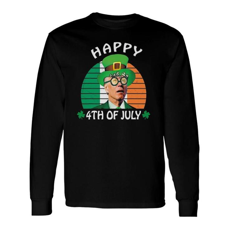 Happy 4Th Of July Joe Biden Leprechaun St Patricks Day Long Sleeve T-Shirt