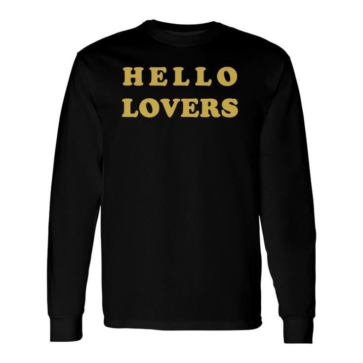 Hello Lovers English Language Long Sleeve T-Shirt T-Shirt