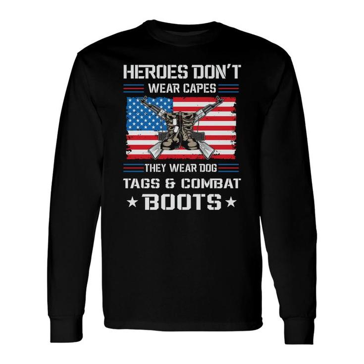 Heroes Dont Wear Capes Veteran 2022 They Wear Dog Long Sleeve T-Shirt