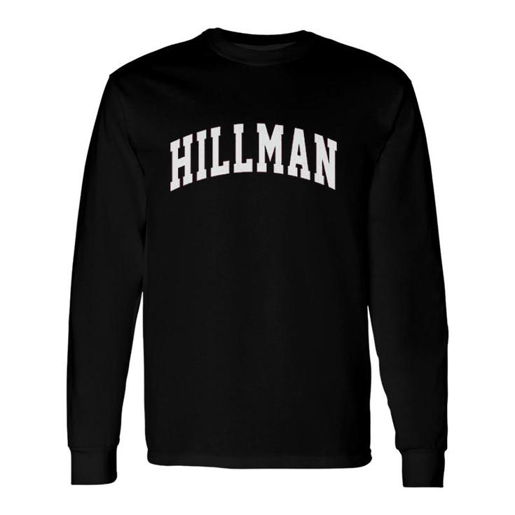 Hillman Lettering College Retro Vintage Long Sleeve T-Shirt